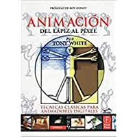 ANIMACION. DEL LAPIZ AL PIXEL (FOTO-CINE Y TV-CINEMATOGRAFÍA Y TELEVISIÓN)